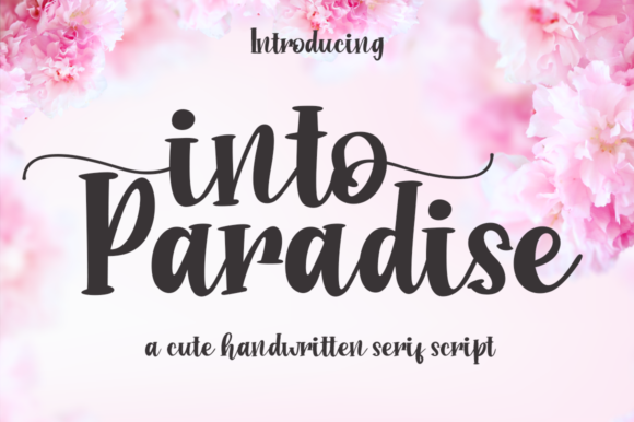 Into Paradise Font: A Designer’s Guide to Elegant Script